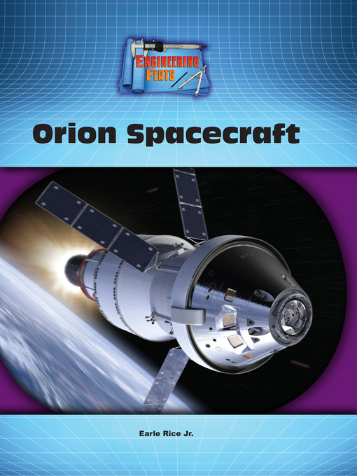 Title details for Orion Spacecraft by Jr. Earle Rice - Available